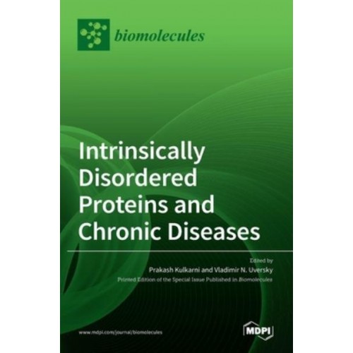 Intrinsically Disordered Proteins and Chronic Diseases