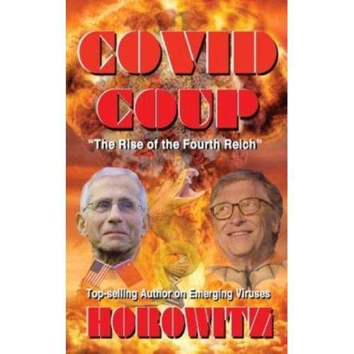 Covid Coup The Rise of the Fourth Reich