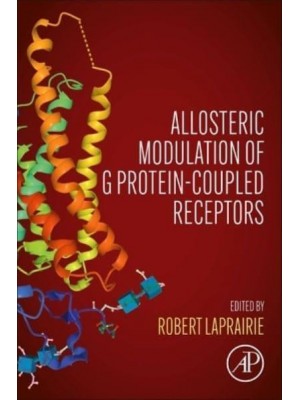 Allosteric Modulation of G Protein-Coupled Receptors