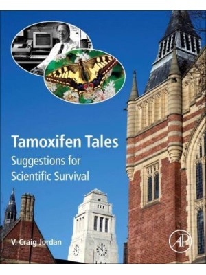 Tamoxifen Tales Suggestions for Scientific Survival