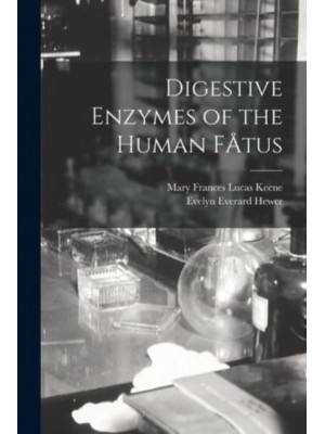 Digestive Enzymes of the Human FÅ'tus
