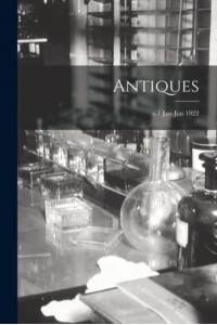 Antiques; V.1 Jan-Jun 1922