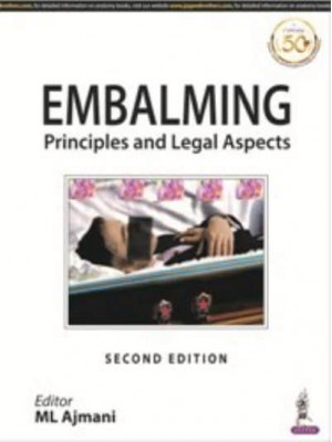 Embalming Principles and Legal Aspects