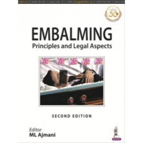 Embalming Principles and Legal Aspects