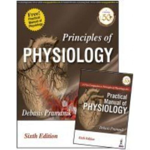 Principles of Physiology With Free Manual of Practical Physiology and MCQs Book