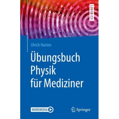 Übungsbuch Physik Für Mediziner - Springer-Lehrbuch