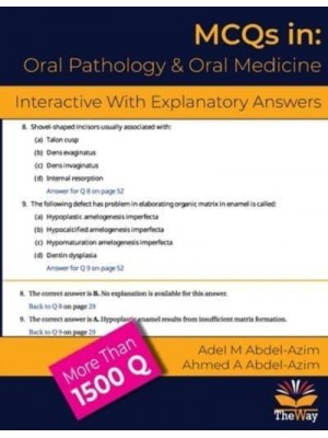 MCQs in Oral Pathology and Oral Medicine: With Comments for Under and Post-Graduates