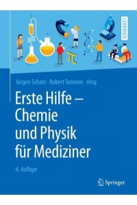 Erste Hilfe - Chemie Und Physik Für Mediziner - Springer-Lehrbuch