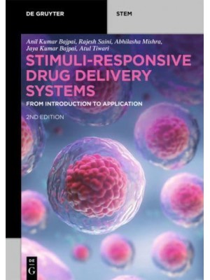 Stimuli-Responsive Drug Delivery Systems From Introduction to Application - De Gruyter STEM