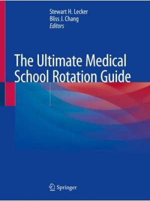 The Ultimate Medical School Rotation Guide