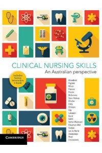 Clinical Nursing Skills An Australian Perspective