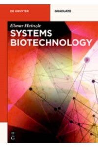 Systems Biotechnology - De Gruyter Textbook