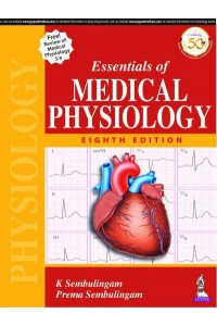Essentials of Medical Physiology With Free Review of Medical Physiology