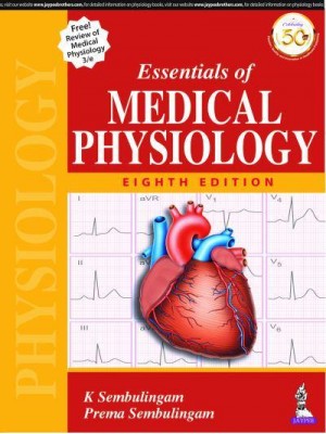 Essentials of Medical Physiology With Free Review of Medical Physiology
