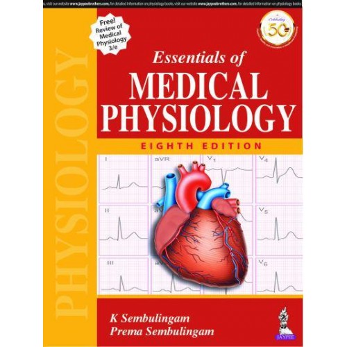 Essentials of Medical Physiology With Free Review of Medical Physiology
