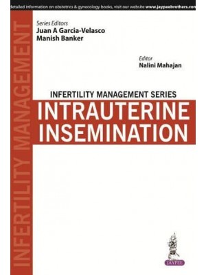 Intrauterine Insemination - Infertility Management Series