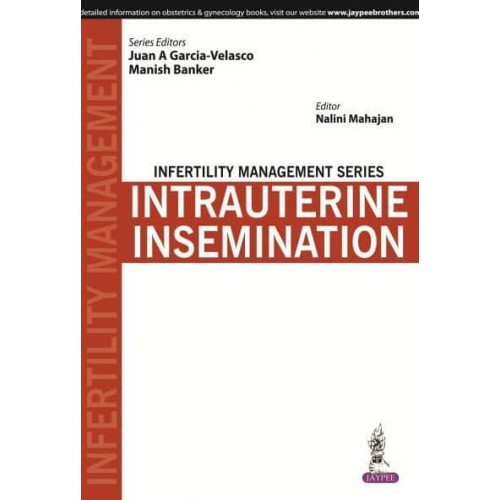 Intrauterine Insemination - Infertility Management Series