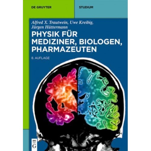 Physik Für Mediziner, Biologen, Pharmazeuten - De Gruyter Studium