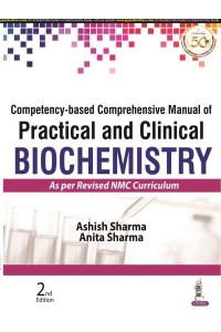 Competency-Based Comprehensive Manual of Practical and Clinical Biochemistry