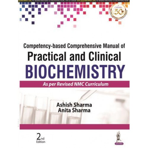 Competency-Based Comprehensive Manual of Practical and Clinical Biochemistry