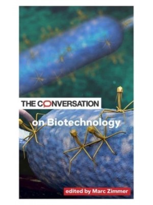 The Conversation on Biotechnology - Critical Conversations
