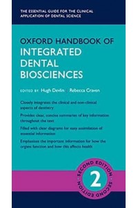 Oxford Handbook of Integrated Dental Biosciences - Oxford Medical Handbooks