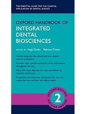 Oxford Handbook of Integrated Dental Biosciences - Oxford Medical Handbooks