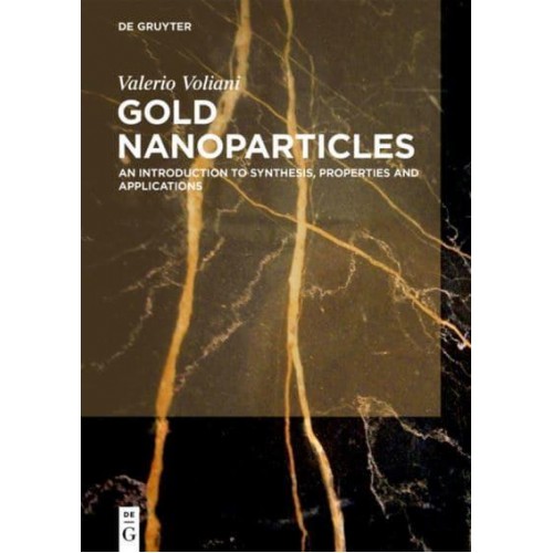 Gold Nanoparticles An Introduction to Synthesis, Properties and Applications