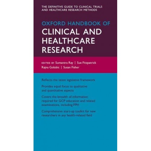 Oxford Handbook of Clinical and Healthcare Research - Oxford Medical Publications