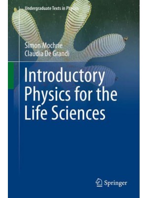 Introductory Physics for the Life Sciences - Undergraduate Texts in Physics