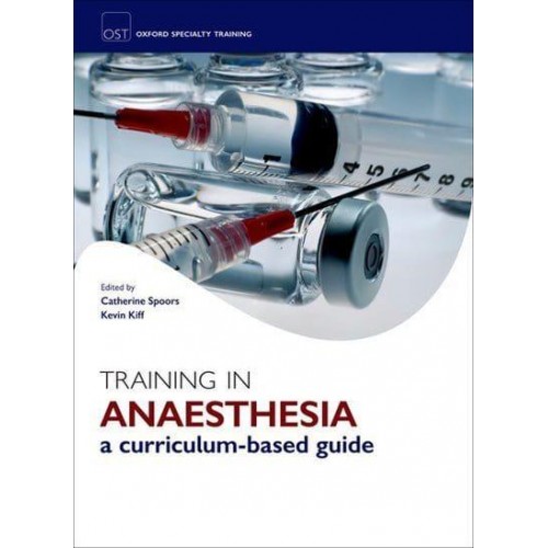 Oxford Specialty Training Training in Anaesthesia - Oxford Specialty Training