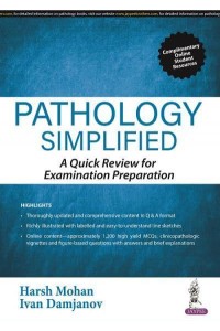 Pathology Simplified A Quick Review for Examination Preparation