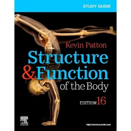 Study Guide for Structure & Function of the Body, Sixteenth Edition