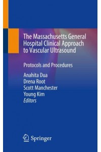 The Massachusetts General Hospital Clinical Approach to Vascular Ultrasound