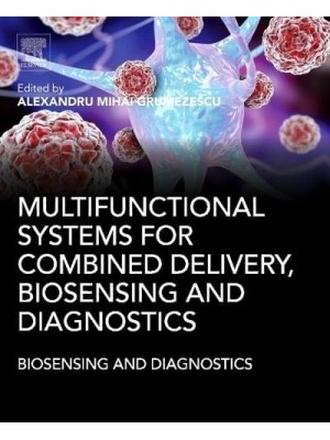 Multifunctional Systems for Combined Delivery, Biosensing and Diagnostics