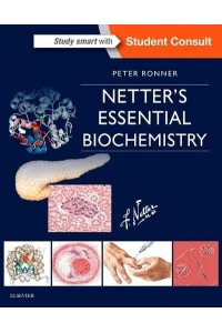 Netter's Essential Biochemistry - Netter Basic Science