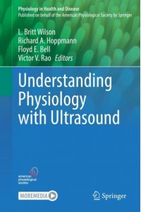 Understanding Physiology With Ultrasound - Physiology in Health and Disease