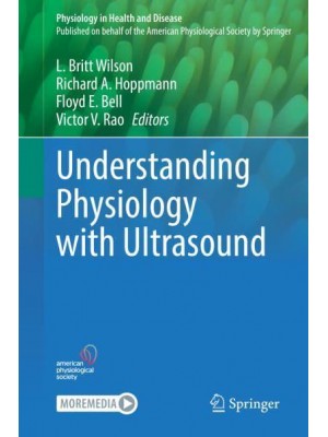 Understanding Physiology With Ultrasound - Physiology in Health and Disease