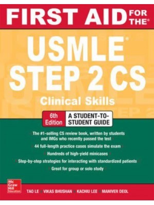 First Aid for the USMLE Step 2 CS, Sixth Edition