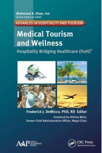 Medical Tourism and Wellness Hospitality Bridging Healthcare (H2H) - Advances in Hospitality and Tourism