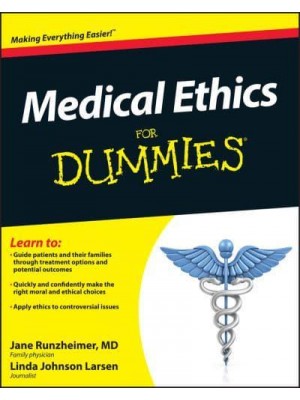 Medical Ethics for Dummies