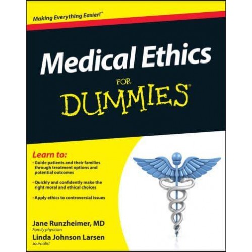 Medical Ethics for Dummies