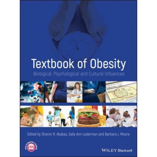 Textbook of Obesity Biological, Psychological and Cultural Influences