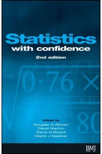 Statistics With Confidence Confidence Intervals and Statistical Guidelines