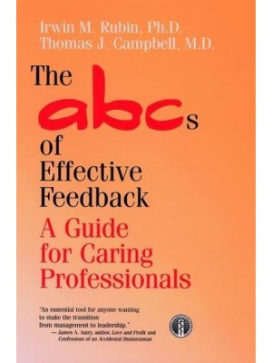 The ABCs of Effective Feedback A Guide for Caring Professionals