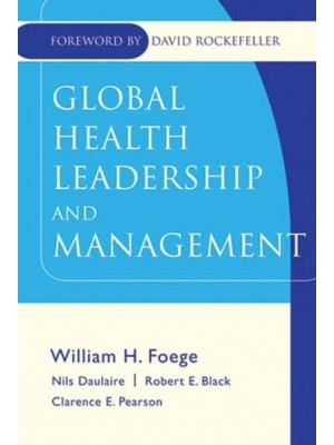 Global Health Leadership and Management - Jossey-Bass Public Health