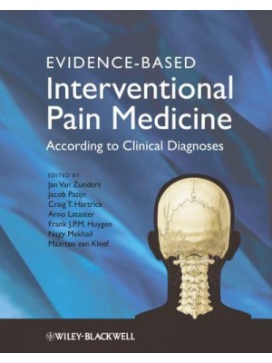 Evidence-Based Interventional Pain Practice According to Clinical Diagnoses