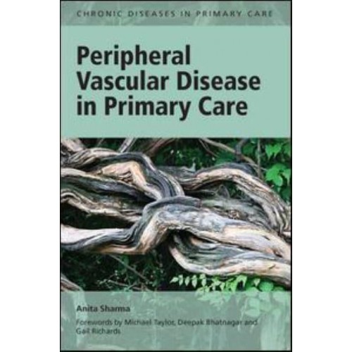Peripheral Vascular Disease in Primary Care - Chronic Diseases in Primary Care