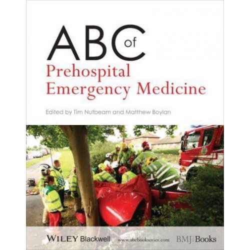 ABC of Prehospital Emergency Medicine - ABC Series