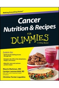 Cancer Nutrition & Recipes for Dummies